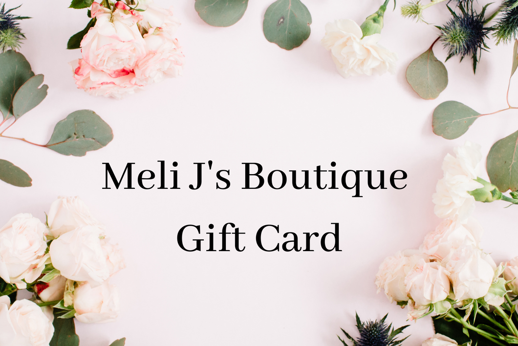 Meli J's Boutique Gift Card